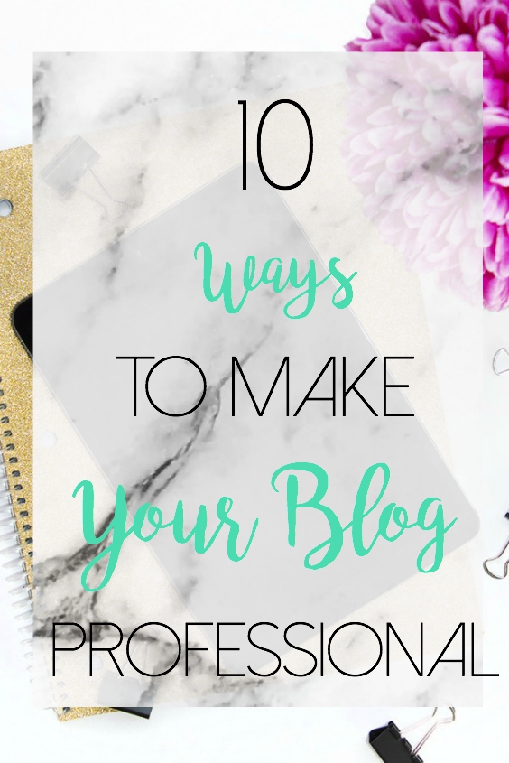 Ways To Make Your Blog Professional.jpg